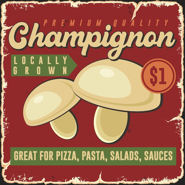 Vector champignon fresh mushrooms retro tin sign vintage poster vector template