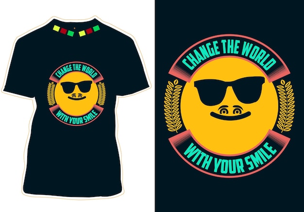 Change The World With Your Smile Day T-shirt Design