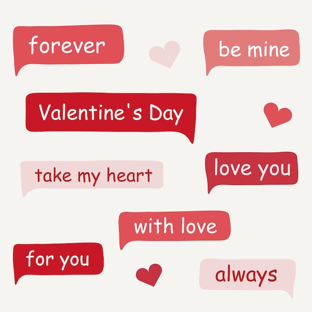 Chat conversational phrases for valentine's day. Speech bubbles with text. Graceful, cute lettering with words of love for Valentine's Day for cards, banners.