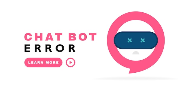 Chatbot 오류 개념 배너 Chatbot 로고 디자인 사이트 및 서비스 오류 플랫 벡터 그림용 봇