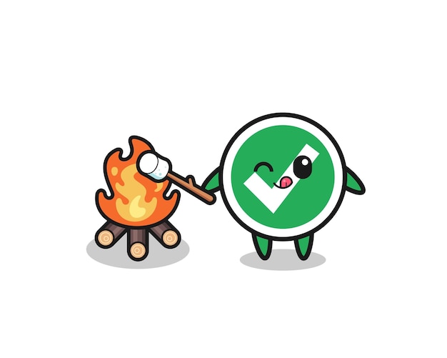 Check mark character is burning marshmallow