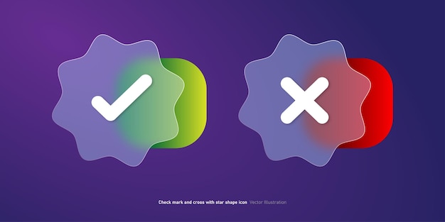 Check mark and cross with star shape icon design gradient glassmorphism vector illustration