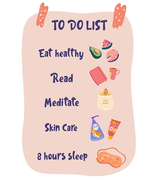 Checklist voor zelfzorg en routine om ideeën te doen. Ontspannen, goed eten, gezondheid, geluk, motivatie, huidverzorging, lezen, slapen. Sjabloon voor sticker, plaknotities, planners, checklists. Vector