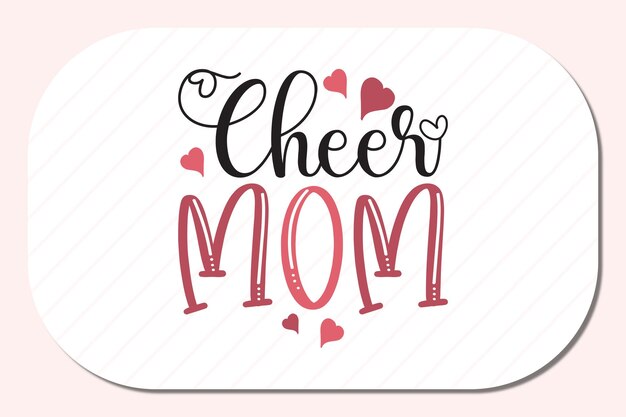 Дизайн ко дню матери Cheer Mom для футболки и других печатных изделий