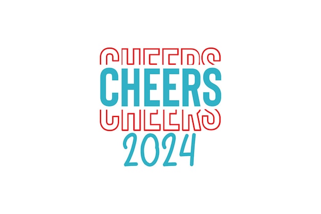 Cheers 2024