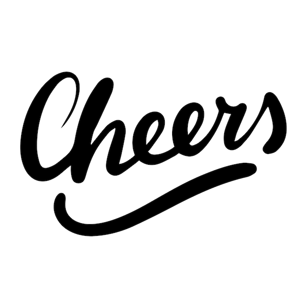 Cheers text banner Handwriting Cheers short phrase Hand drawn vector art