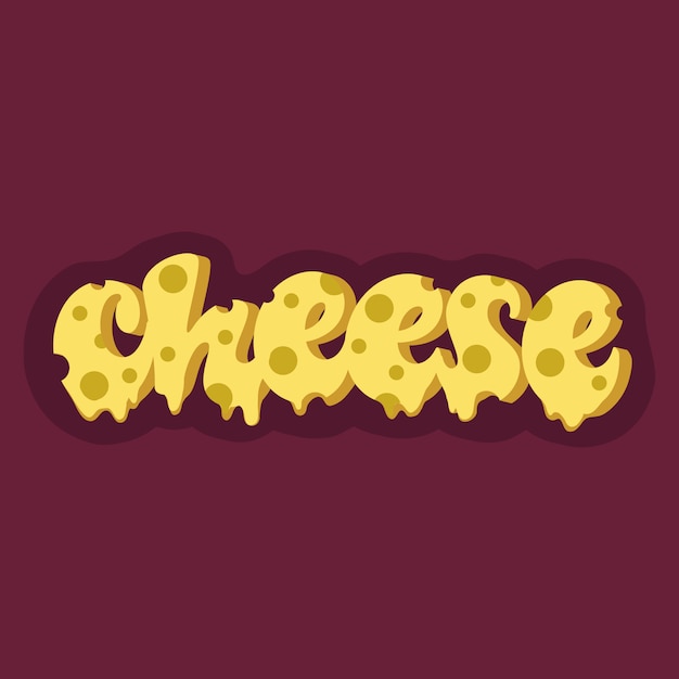 Cheese lettering design