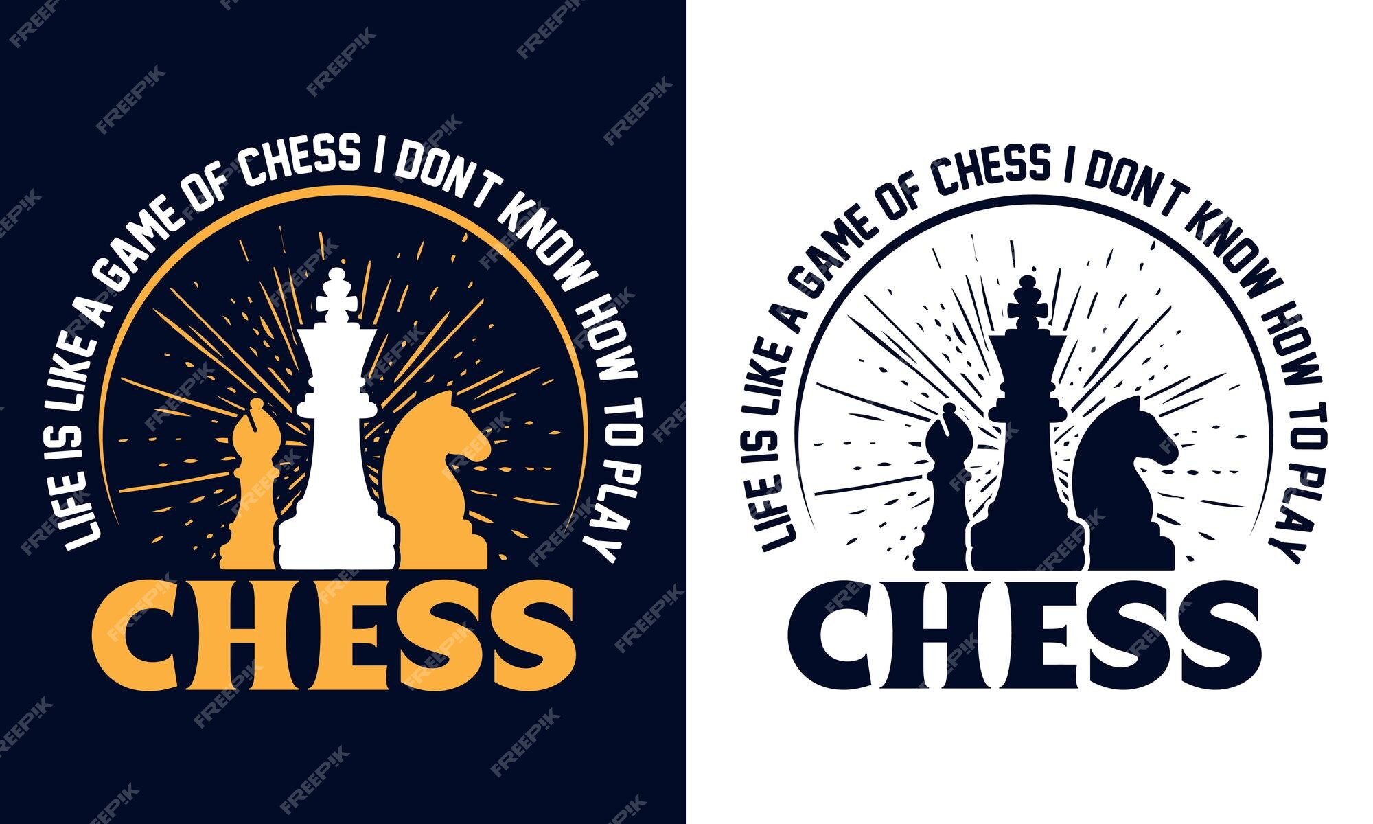 Chess Poster, Chess Lover, Life Is Like A Game Of Chess, You Cannot Undo  The