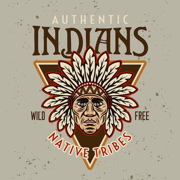 Chief head native american vector vintage emblem label badge or logo in colorfil cartoon style on light background
