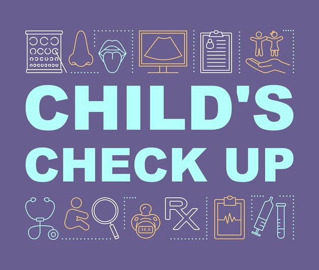 Children check up word concepts banner. regular medical inspection. pediatric examination. presentation, website. isolated lettering typography idea with linear icons. vector outline illustration