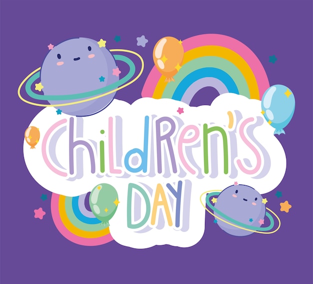 Vector childrens day, funny colored lettering planets rainbow balloons decoration cartoon vector illustration