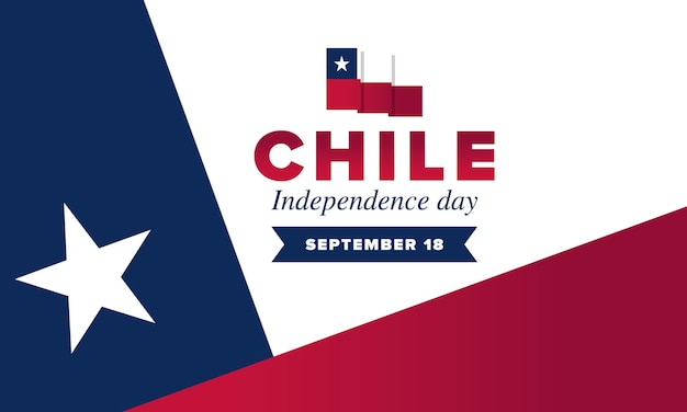 Chile Independence Day National holiday Fiestas Patrias Freedom day Chile flag Patriotic chilean