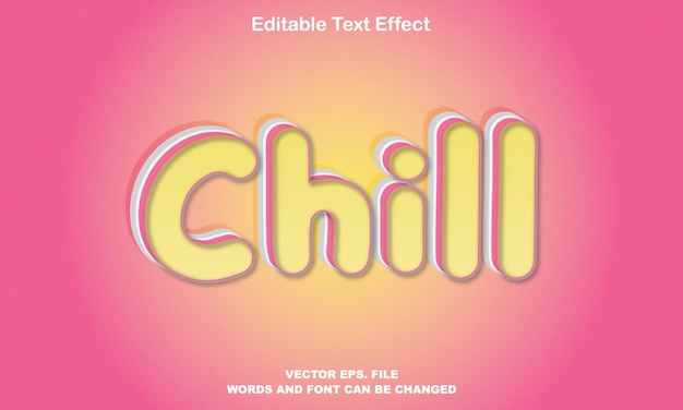 chill text, chill text effect, chill premium 3d editable vector text effect