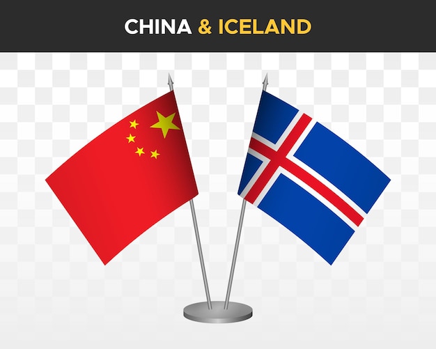 Макет флагов стола китая против исландии изолированные 3d векторные иллюстрации китайские флаги стола