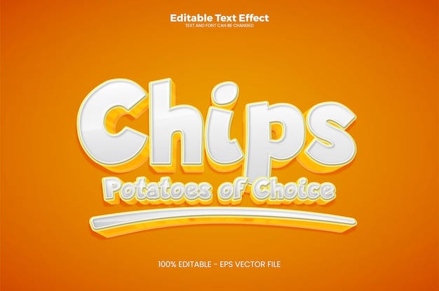 Chips editable text effect in modern trend