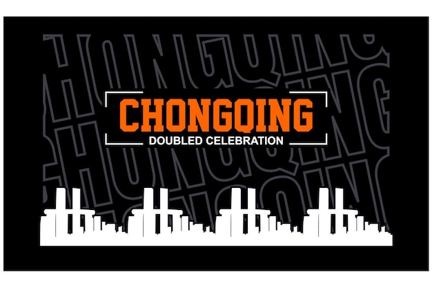 Chongqing china skyline Vintage typography design in vector illustration tshirt clothing and other