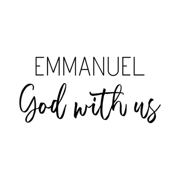 Vector christian scripture quote emmanuel god with us religious vector illustration