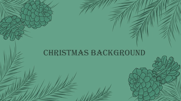 Christmas background with pine branches and pine cones