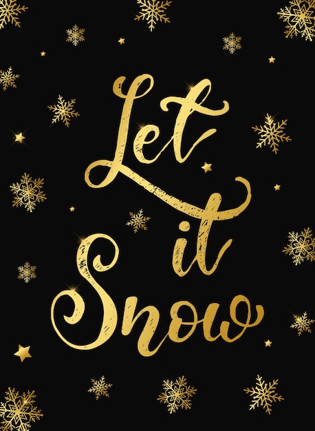 Christmas card/poster 'let it snow'