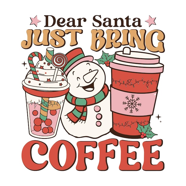 Christmas Coffee Quotes Sublimation Designs