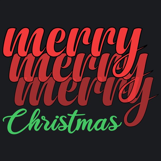 Christmas Day Typography and Graphic T shirt Design