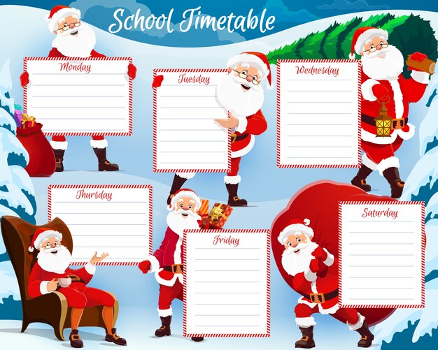 Christmas holidays kids planner, school timetable with happy Santa. Saint Nicholas or Santa Claus character sitting in armchair with cup of tea, carrying christmas tree and gifts sack cartoon 