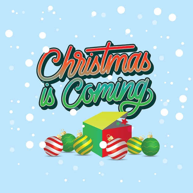 Christmas is coming handlettering typography