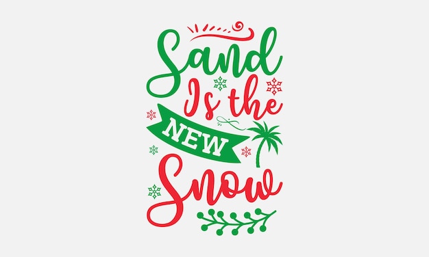 Christmas in July svg typography Tshirt Design