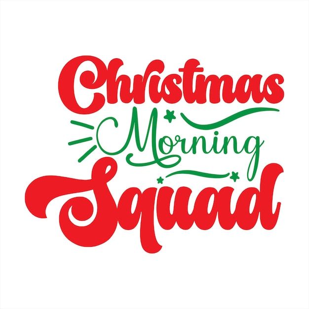 赤の背景と緑の文字のクリスマスの朝の分隊のポスター。