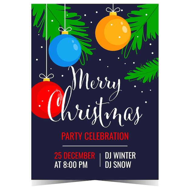 Christmas party poster with decoration elements as Christmas balls and Christmas tree branches