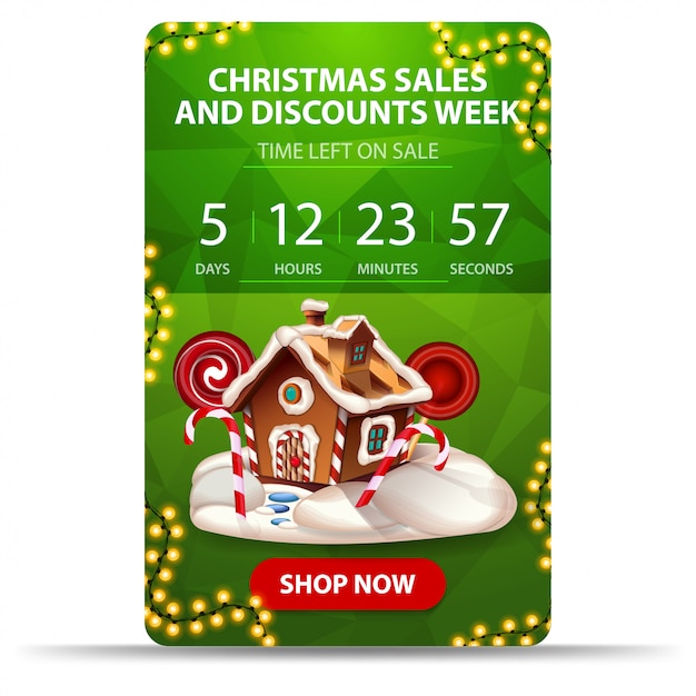 Vendite di natale e settimana di sconto, banner sconto verde con conto alla rovescia, ghirlanda, pulsante e casa di marzapane di natale