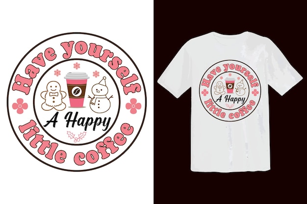 Christmas SVG Groovy retro shirt. Have yourself little coffee.