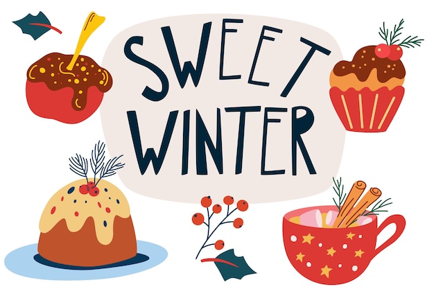 Vector christmas sweets. lettering composition. hand draw christmas cake, muffin, apple in chocolate, coffee with marshmallow and cinnamon. winter holidays and new year. vector illustration