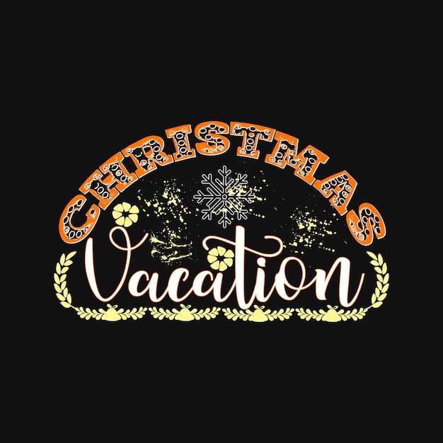 Christmas t-shirt design, Christmas holiday typography, Vector illustration.