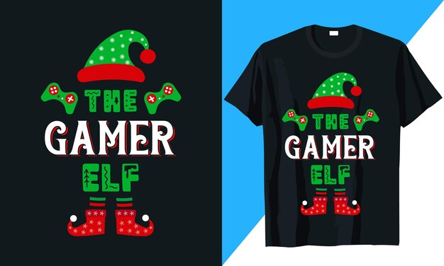 Vector christmas t shirt design the gamer elf typography with simple vector