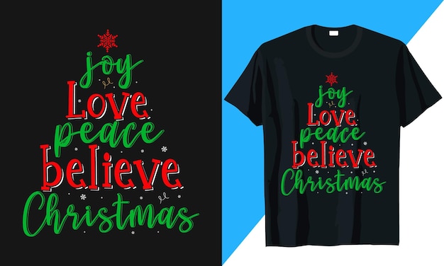 Christmas t shirt design joy love peace believe christmas