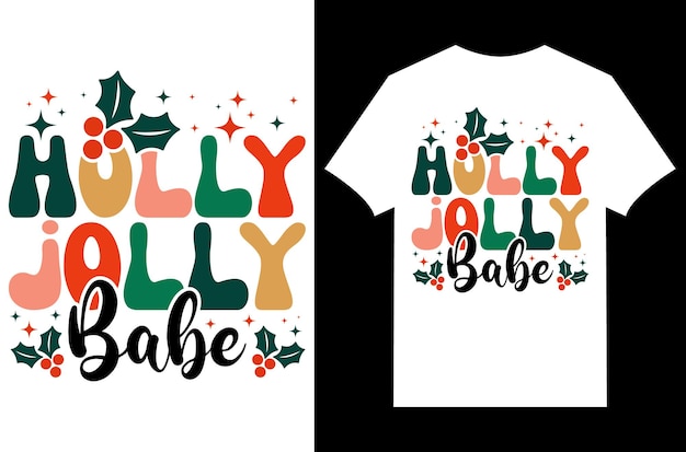 Вектор дизайна рождественской типографской футболки. холли веселая детка