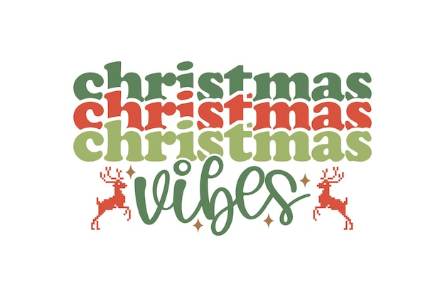 Christmas vibes vector file