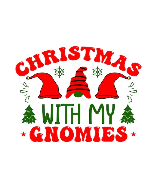 ベクトル t シャツのデザインとマグカップのクリスマス タイポグラフィ私の gnomies とのクリスマス