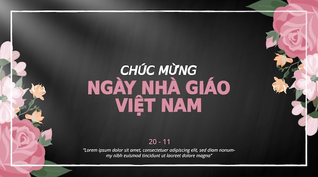 Chuc mung ngay nha giao Viet Nam 또는 칠판에 분필 꽃 장식이 있는 행복한 베트남 교사의 날 배경