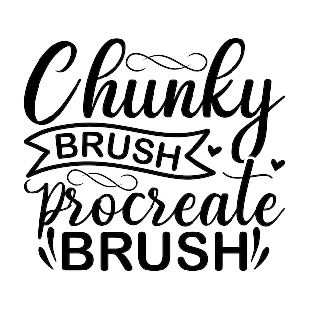 Chunky brush procreate brush Belettering ontwerp voor wenskaarten Mouse Pads Prints Cards