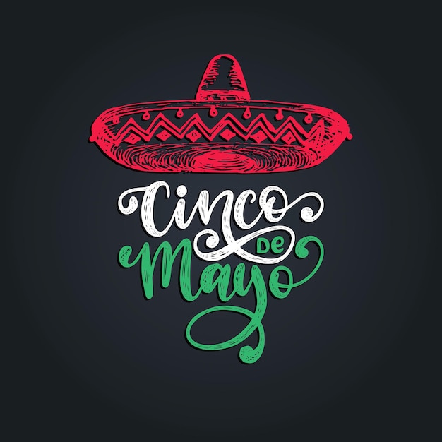Cinco De Mayo, 핸드 레터링. 스페인어 번역 5월 5일. 솜브레로 삽화가 있는 벡터 서예. 인사말 카드, 포스터 디자인에 사용됩니다.