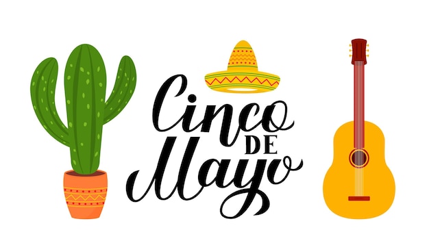 솜브레로 기타와 선인장 멕시코 축제 타이포그래피 포스터가 포함된 Cinco De Mayo 레터링 파티 초대 배너 포스터 인사말 카드 전단지 등을 위한 벡터 템플릿