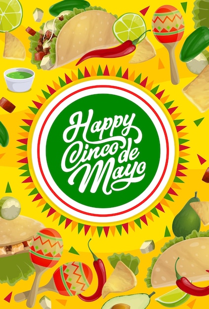 Cinco de mayo mexican holiday food and maracas