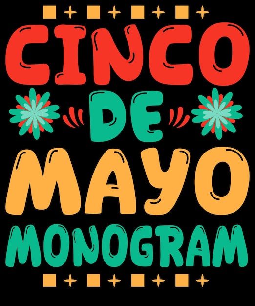 벡터 cinco de mayo 모노그램 티셔츠 디자인