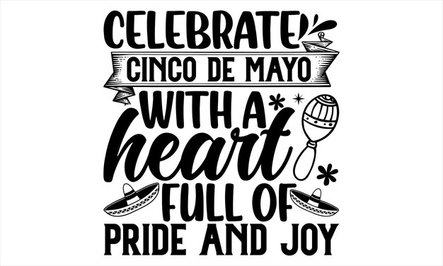 Cinco De Mayo T Shirt Design Hand getrokken belettering zin banner flyer en mok