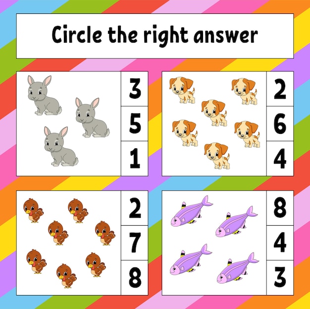 Circle the right answer.