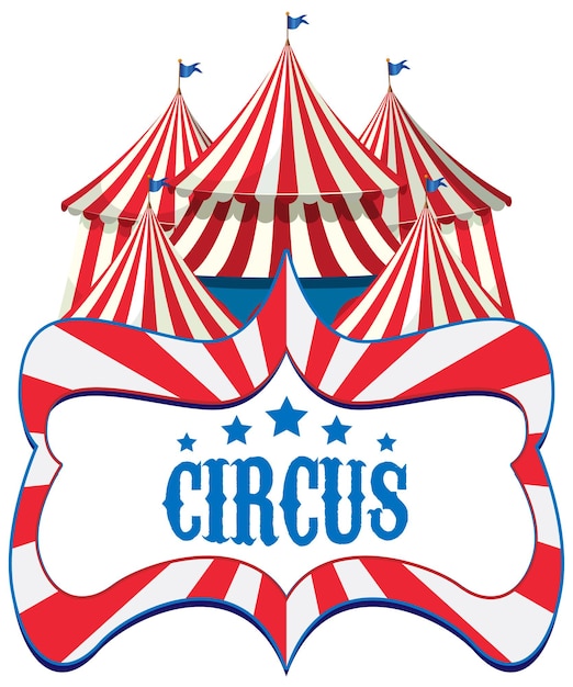 Vector circus banner with circus tent