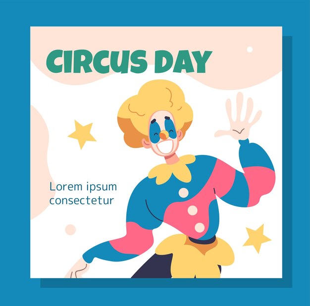 Poster del giorno del circo festa e festival internazionale aprile uomo con il viso truccato clown che si esibisce