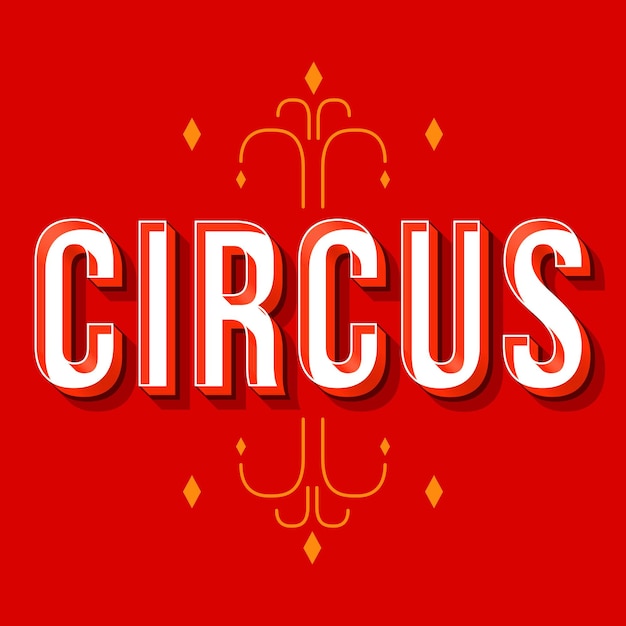 Circus vintage 3d vector lettering